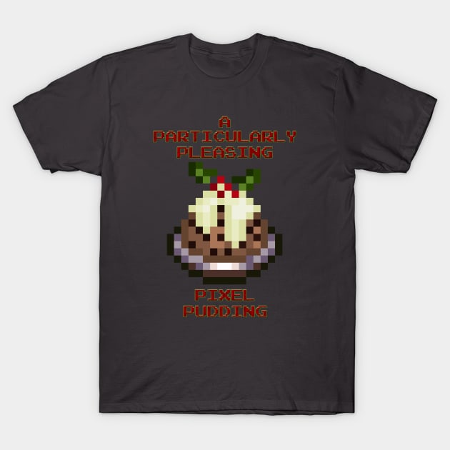 A Particularly Pleasing Pixel Pudding. T-Shirt by Jay Dragonfang